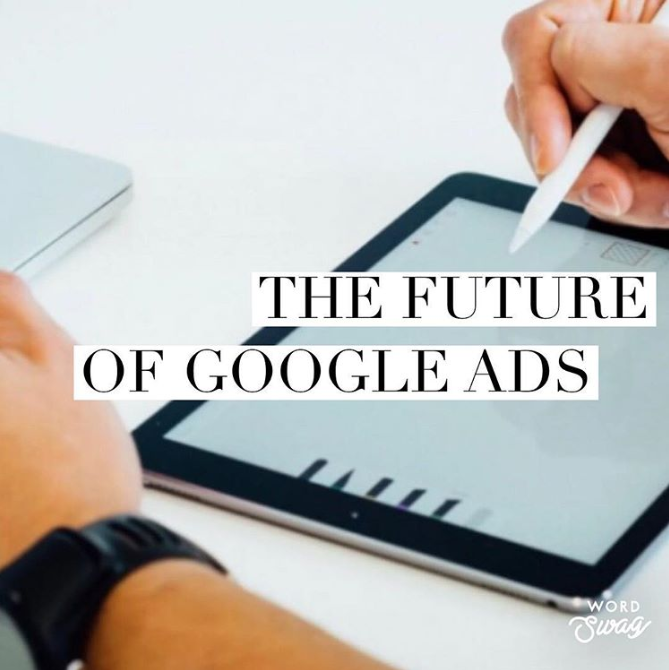 The Future of Google AdWords