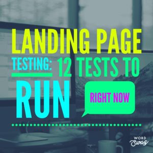 PPC Geeks - Landing Page Testing 12 Tests to Run Right Now