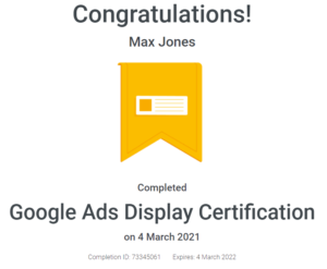 Max Jones - Google Ads Display Certification - April - 2021