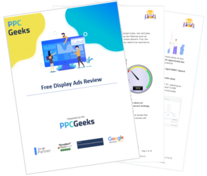 Image showing the frst three pages of PPC Geeks Free Display Ads Audit