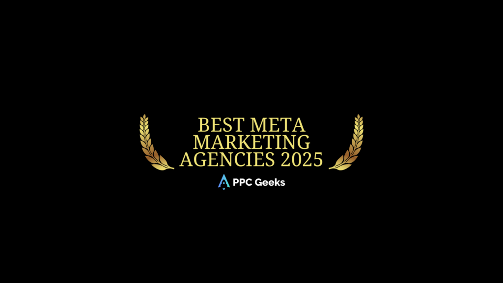 Golden laurel wreaths framing the text "Best Meta Marketing Agencies 2025" with the PPC Geeks logo beneath, displayed on a sleek black background.