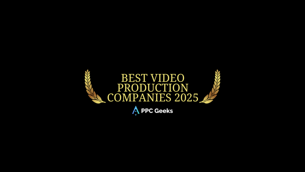 A golden laurel wreath encircling the text "Best Video Production Companies 2025" on a deep black background, with the PPC Geeks logo positioned below.