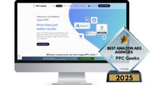 A desktop display showcasing the PPC Geeks website, highlighting their PPC services and awards. A "Best Amazon Ads Agencies 2025" trophy is prominently featured alongside platform badges like Google Ads and Microsoft Advertising.