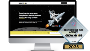 Best Google Ads Agency 2025 award given to Grow My Ads, featuring a dynamic website with an astronaut on a rocket, promoting Google Ads services.