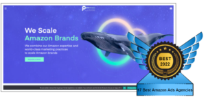 Profit Whales has made it to our global ranking of the 17 Finest Amazon Ads Agencies. This graphic depicts their home page, as well as their prize for making our top ten list.