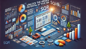 Unlock the Hidden Potential of Your SQR illustration featuring digital marketing symbols, computer screens, graphs, charts, and search query icons. Key points such as understanding search queries, analyzing ad performance, and identifying improvement areas are highlighted.