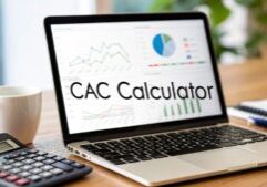 A laptop displaying a dashboard with charts and graphs, and the text "CAC Calculator" overlaid on the screen. A calculator and a cup of coffee are also visible on the desk.